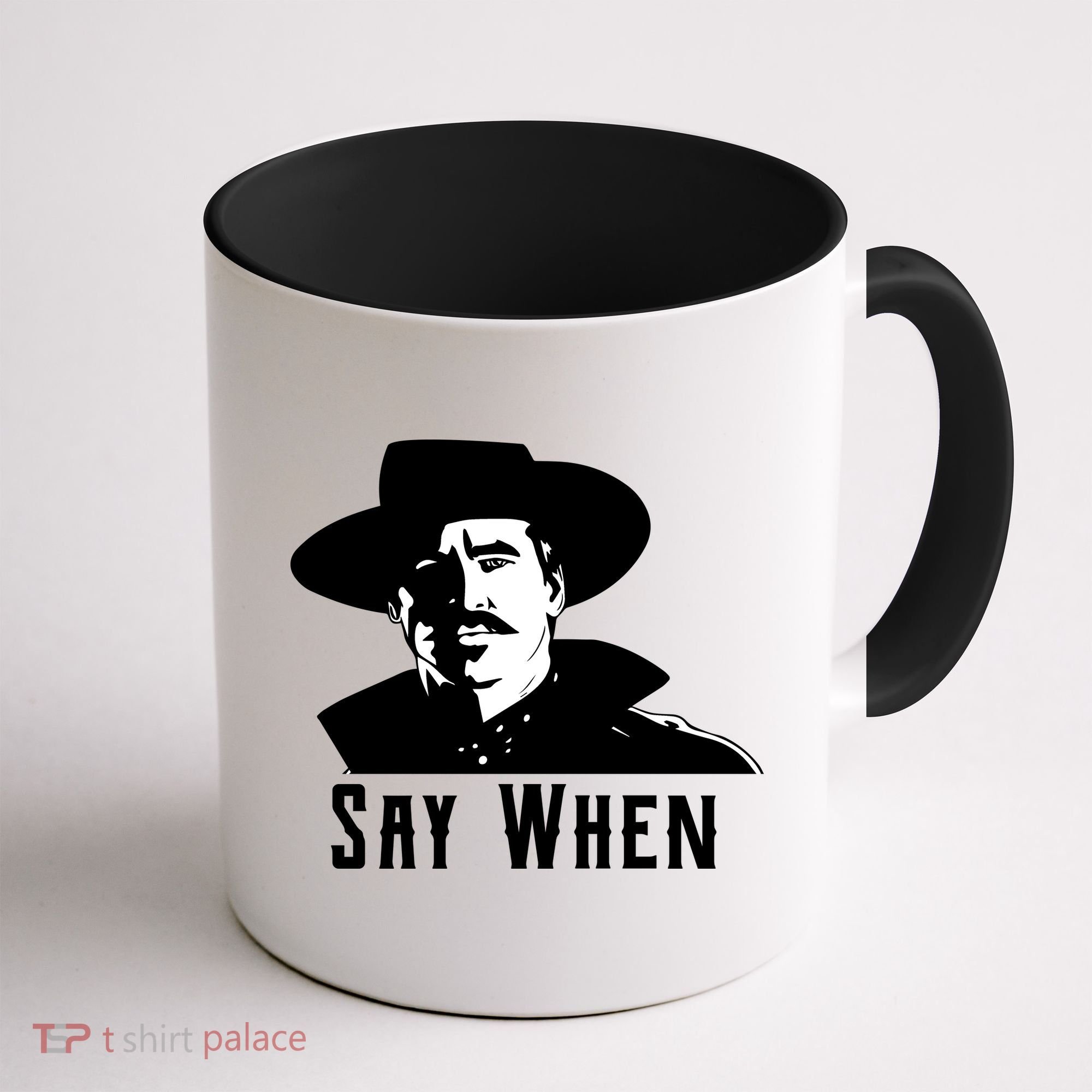 Say When Classic Movie Quote Coffee Mug