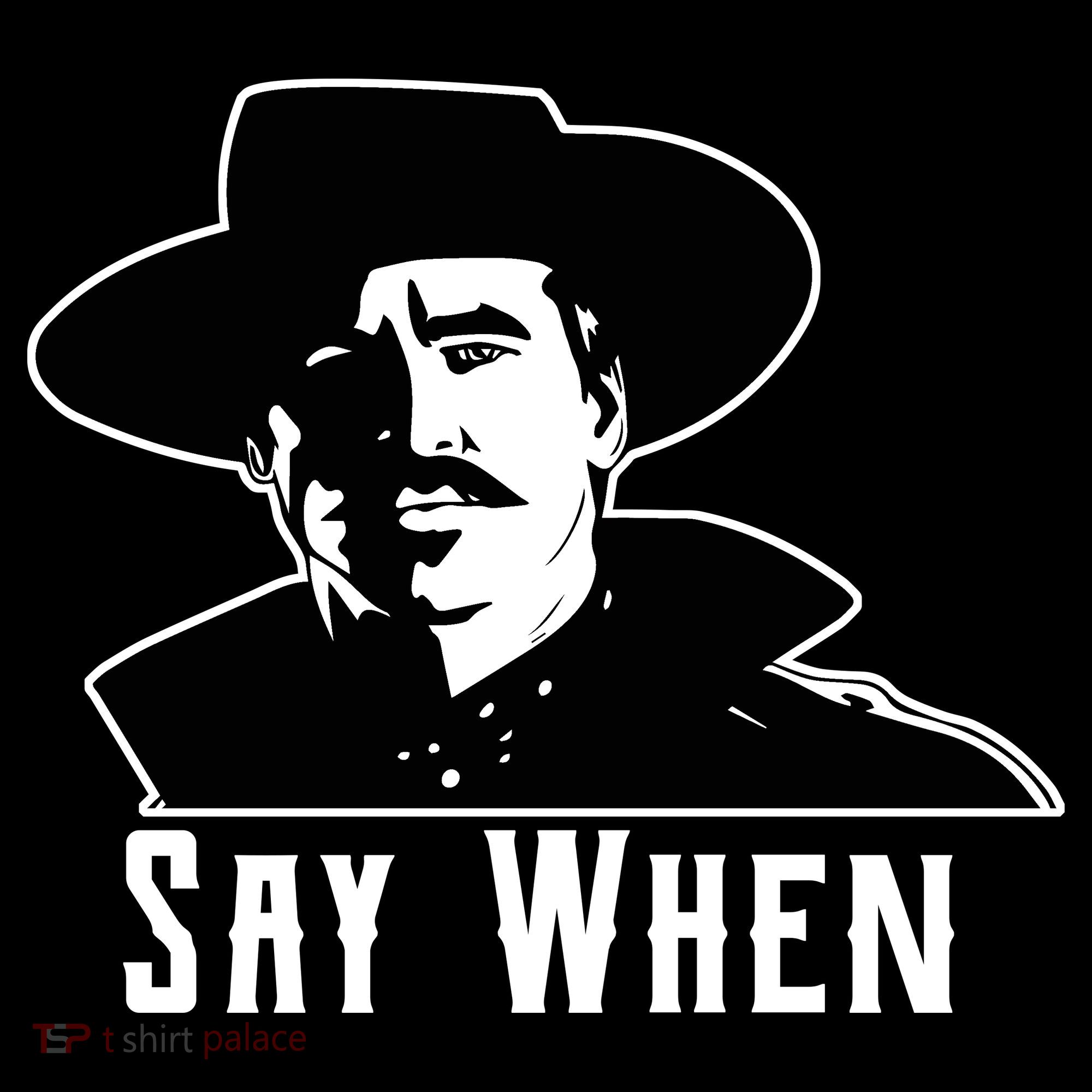 Say When Classic Movie Quote Polo