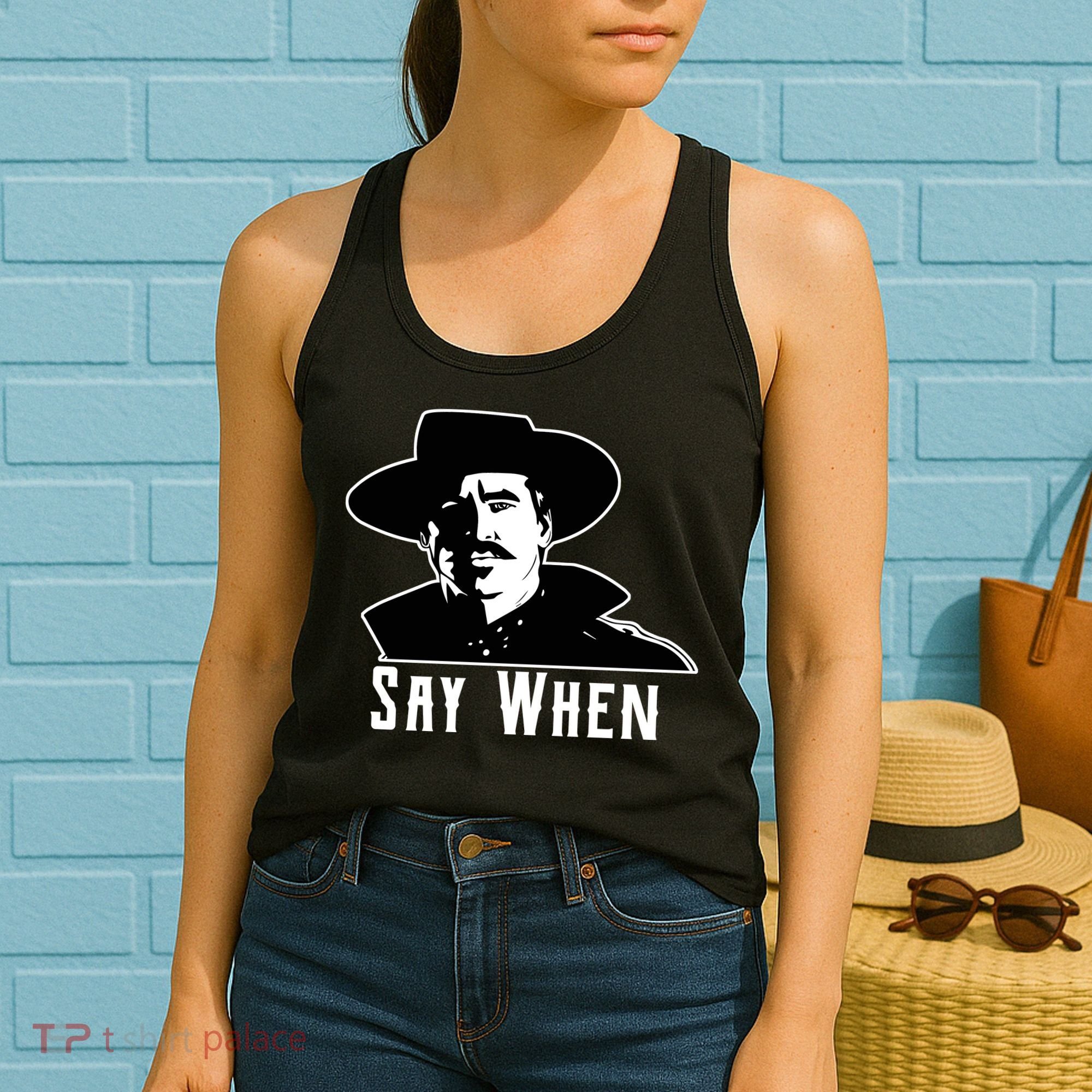 Say When Classic Movie Quote Women's Tank Top