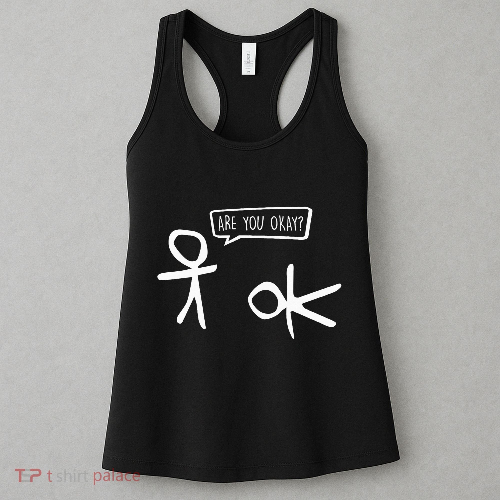 Stickman Are You Ok Cartoon Be Kind Good Help Support Women's Tank Top