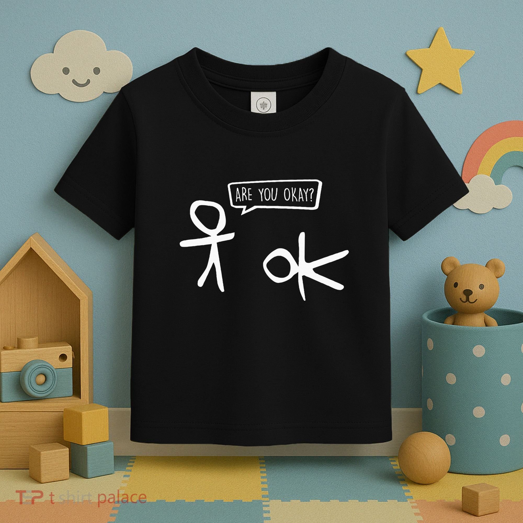 Stickman Are You Ok Cartoon Be Kind Good Help Support Toddler T-Shirt