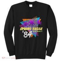 Spring Break 84 Miami Beach 80s Party Wear Sweatshirt thumb 0