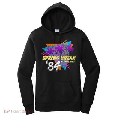 Spring Break 84 Miami Beach 80s Party Wear Women's Hoodie
