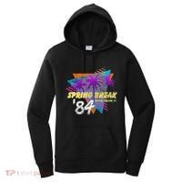 Spring Break 84 Miami Beach 80s Party Wear Women's Hoodie thumb 0