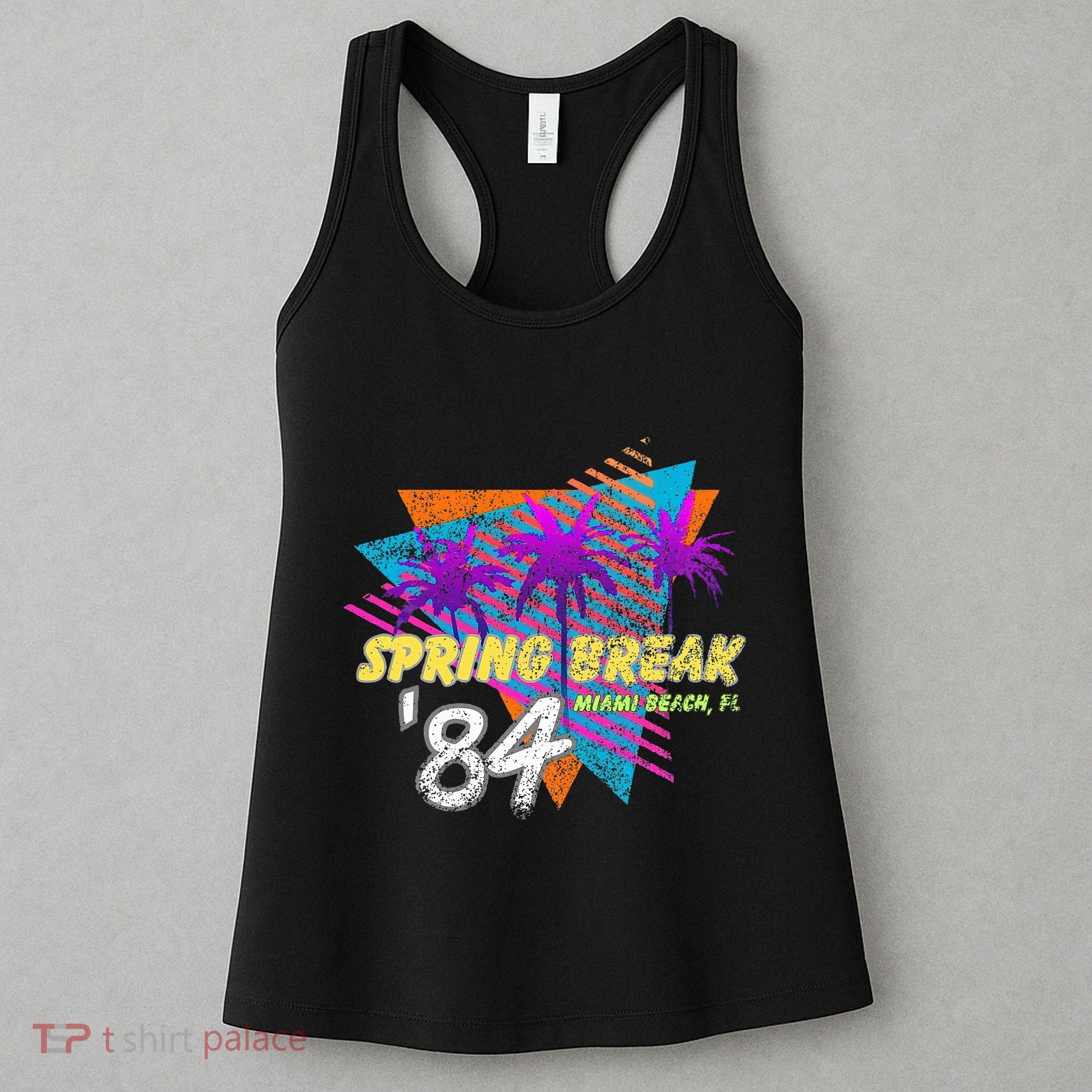 Spring Break 84 Miami Beach 80s Party Wear Women's Tank Top