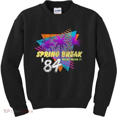 Spring Break 84 Miami Beach 80s Party Wear Kids Sweatshirt