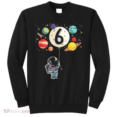 Sixth Birthday Astronaut 6th Birthday Space Moon Sweatshirt