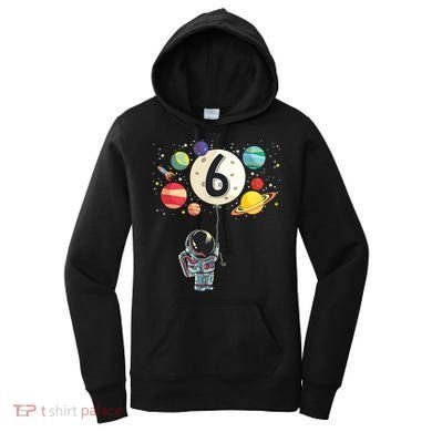 Sixth Birthday Astronaut 6th Birthday Space Moon Women's Hoodie