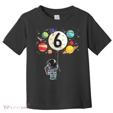Sixth Birthday Astronaut 6th Birthday Space Moon Toddler T-Shirt