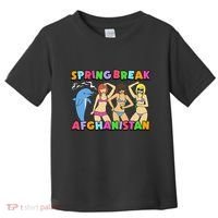 Spring Break Afghanistan Political Satire Dark Humor Meme Toddler T-Shirt thumb 0