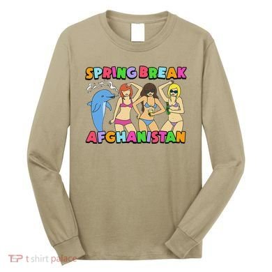 Spring Break Afghanistan Political Satire Dark Humor Meme Long Sleeve Shirt