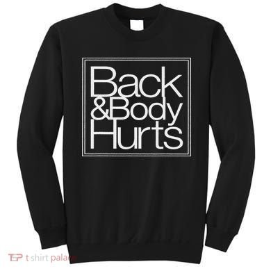 Sassy Back And Body That Sore Funny Mama Sweatshirt