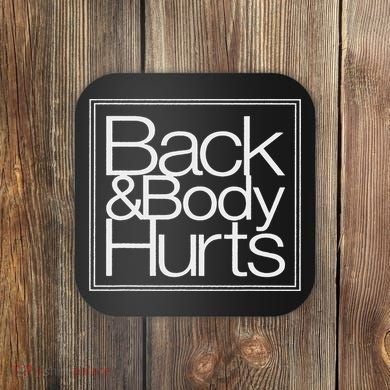 Sassy Back And Body That Sore Funny Mama Coaster