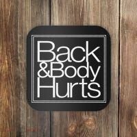 Sassy Back And Body That Sore Funny Mama Coaster thumb 0