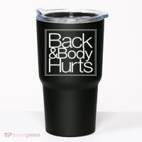 Sassy Back And Body That Sore Funny Mama Tumbler thumb 0