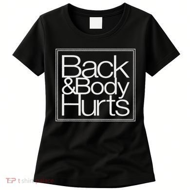 Sassy Back And Body That Sore Funny Mama Women's T-Shirt