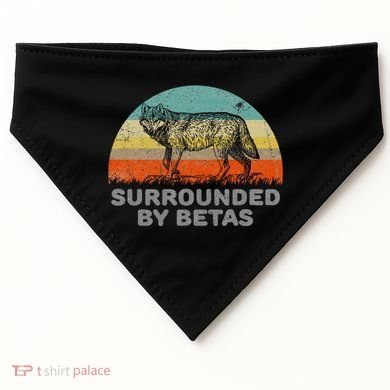 Surrounded By Betas Alpha Wolf USA-Made Doggie Bandana