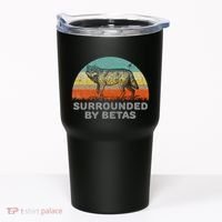 Surrounded By Betas Alpha Wolf Tumbler thumb 0