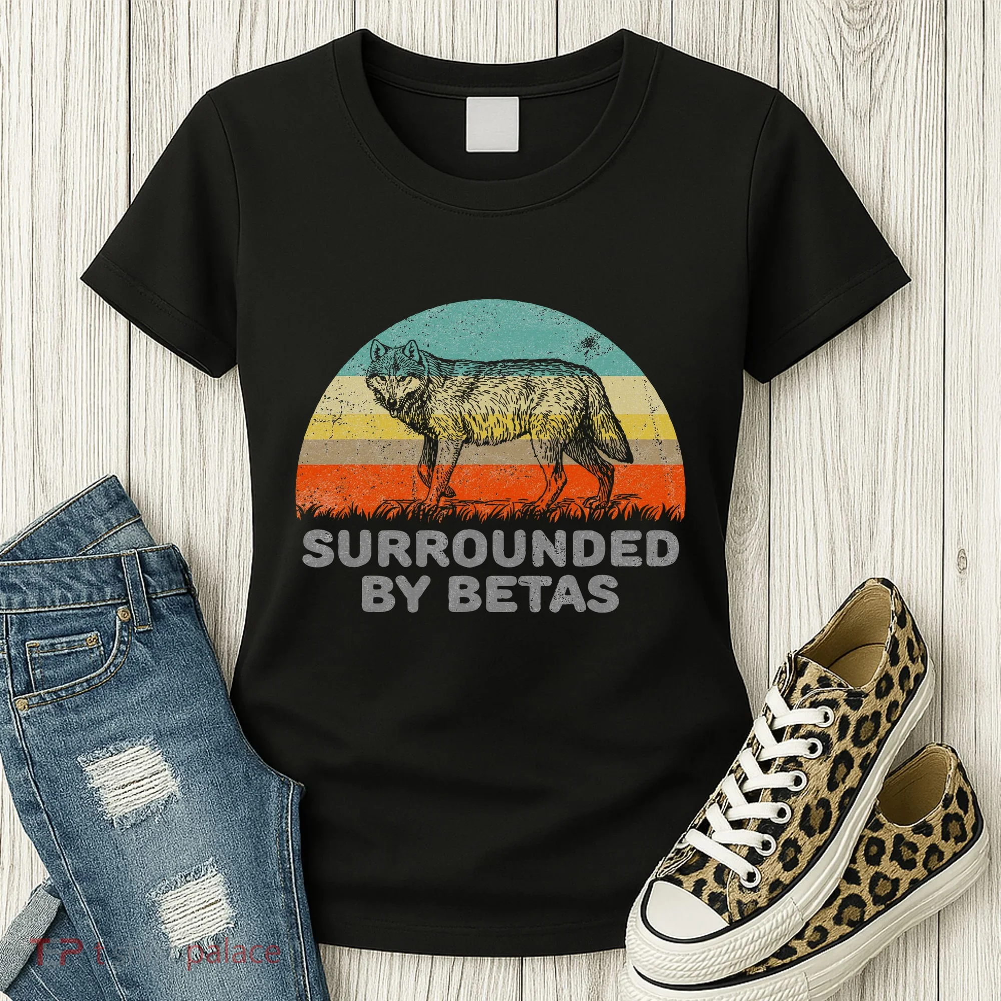 Surrounded By Betas Alpha Wolf Women's T-Shirt