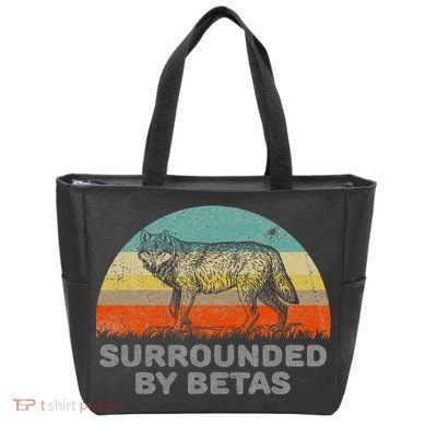Surrounded By Betas Alpha Wolf Tote Bag