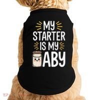 Starter Bread Baking Bakery Sourdough Starter Baker Doggie Tank thumb 0