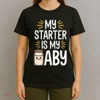 Starter Bread Baking Bakery Sourdough Starter Baker T-Shirt thumb 4