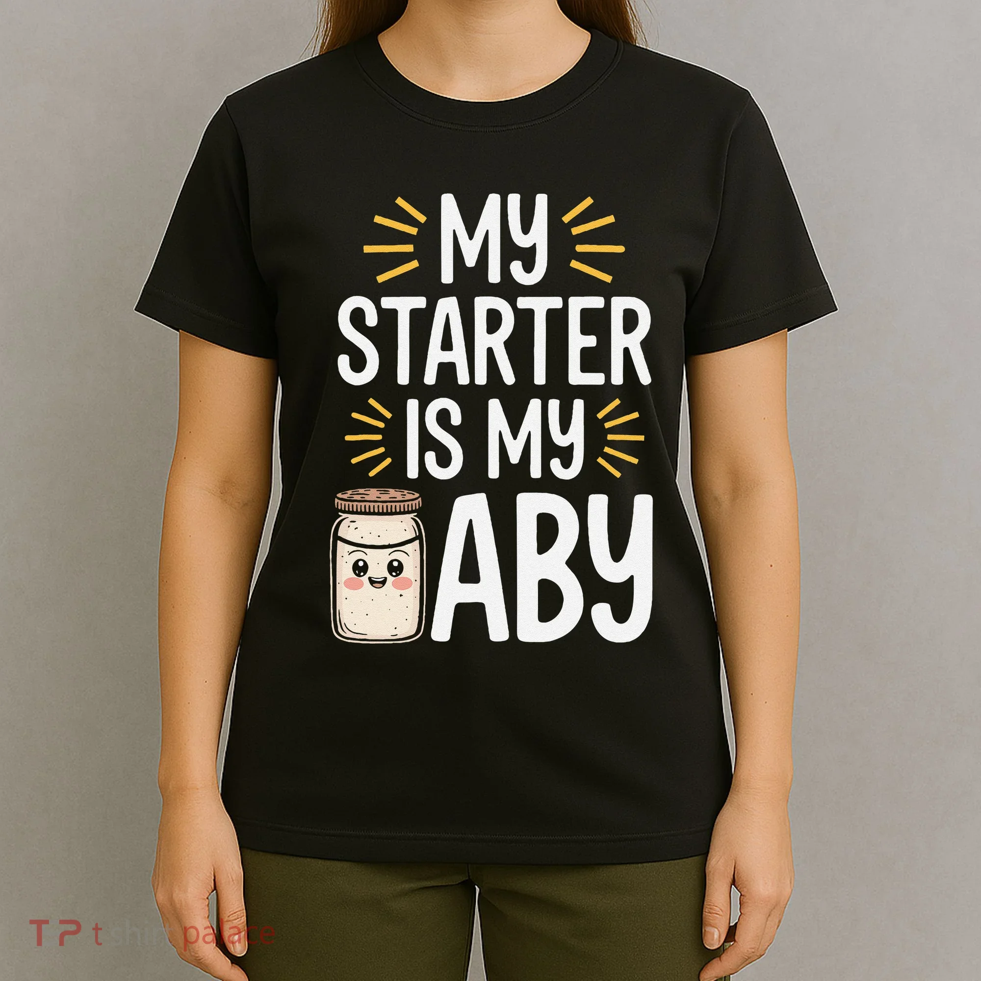 Starter Bread Baking Bakery Sourdough Starter Baker T-Shirt