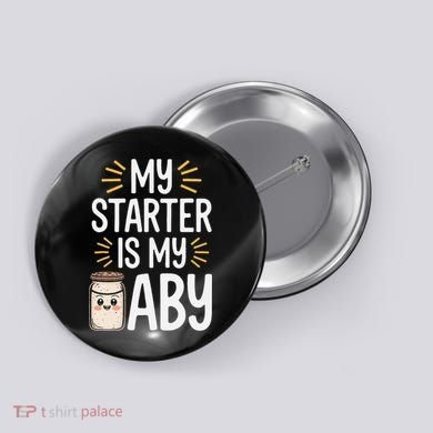 Starter Bread Baking Bakery Sourdough Starter Baker Button