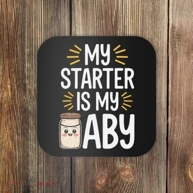 Starter Bread Baking Bakery Sourdough Starter Baker Coaster
