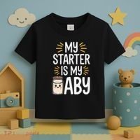 Starter Bread Baking Bakery Sourdough Starter Baker Toddler T-Shirt thumb 3