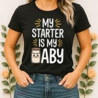 Starter Bread Baking Bakery Sourdough Starter Baker Women's T-Shirt thumb 2