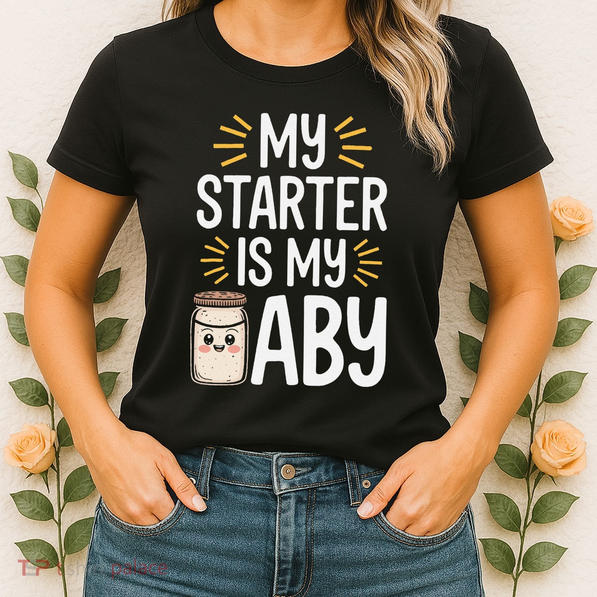 Starter Bread Baking Bakery Sourdough Starter Baker Women's T-Shirt