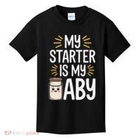 Starter Bread Baking Bakery Sourdough Starter Baker Kids T-Shirt thumb 0