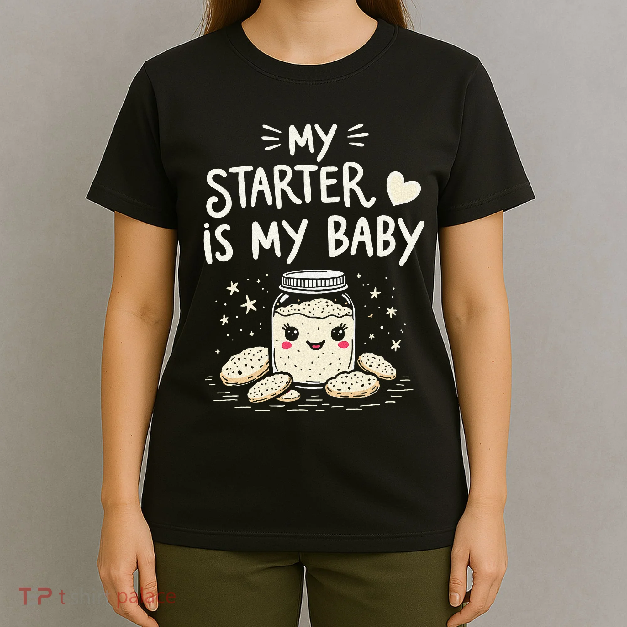 Starter Bread Baking Bakery Sourdough Starter Baker T-Shirt