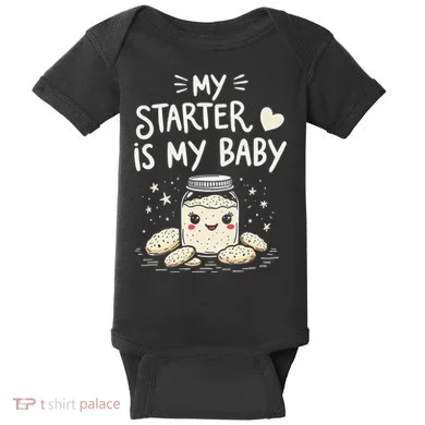 Starter Bread Baking Bakery Sourdough Starter Baker Baby Bodysuit