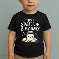Starter Bread Baking Bakery Sourdough Starter Baker Toddler T-Shirt thumb 2
