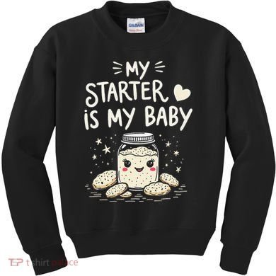 Starter Bread Baking Bakery Sourdough Starter Baker Kids Sweatshirt