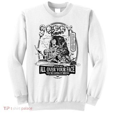 Soggy Beaver Bbq Funny Sweatshirt