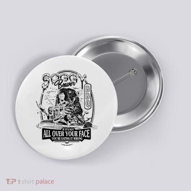 Soggy Beaver Bbq Funny Button