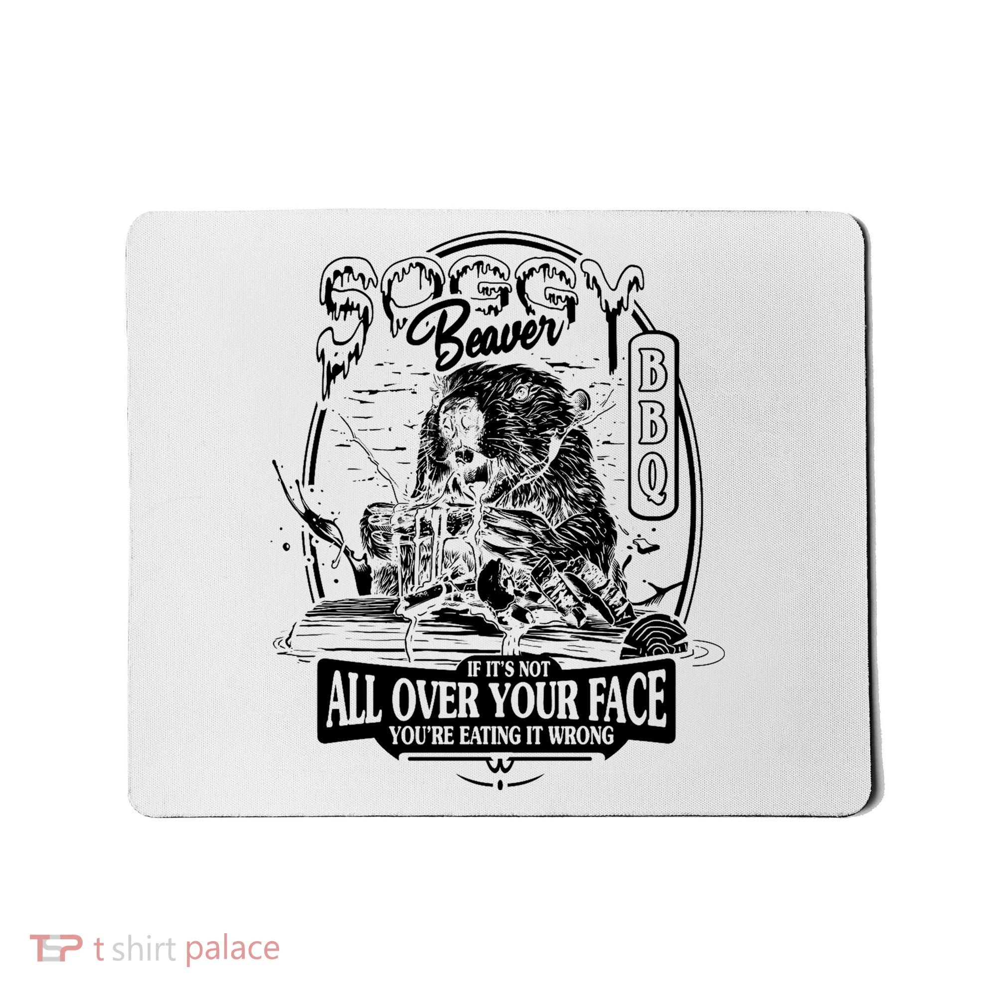 Soggy Beaver Bbq Funny Mousepad