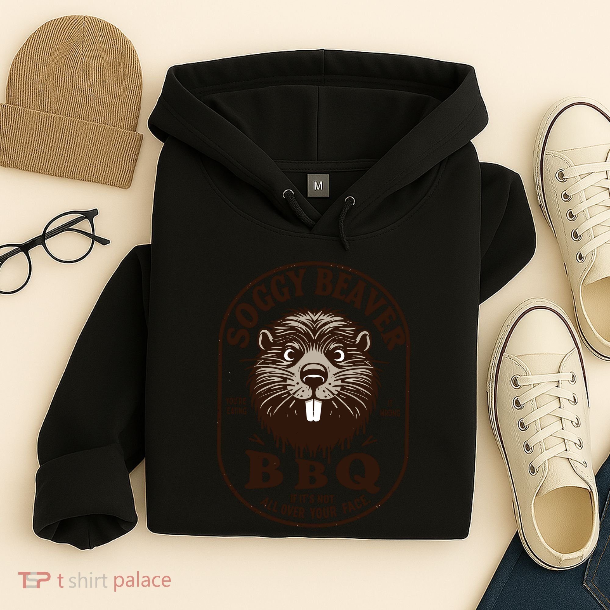 Soggy Beaver Bbq If ItS Not All Over Your Face Hoodie