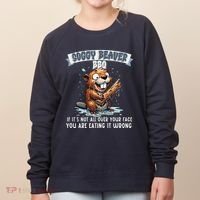 Soggy Beaver Bbq If ItS Not All Over Your Face Women's Sweatshirt thumb 0