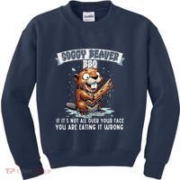 Soggy Beaver Bbq If ItS Not All Over Your Face Kids Sweatshirt thumb 0