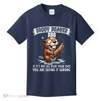 Soggy Beaver Bbq If ItS Not All Over Your Face Kids T-Shirt thumb 0