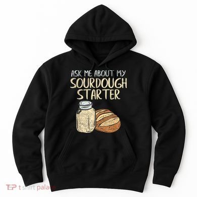 Sourdough Bread Baker Hoodie