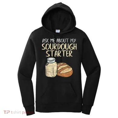 Sourdough Bread Baker Women's Hoodie