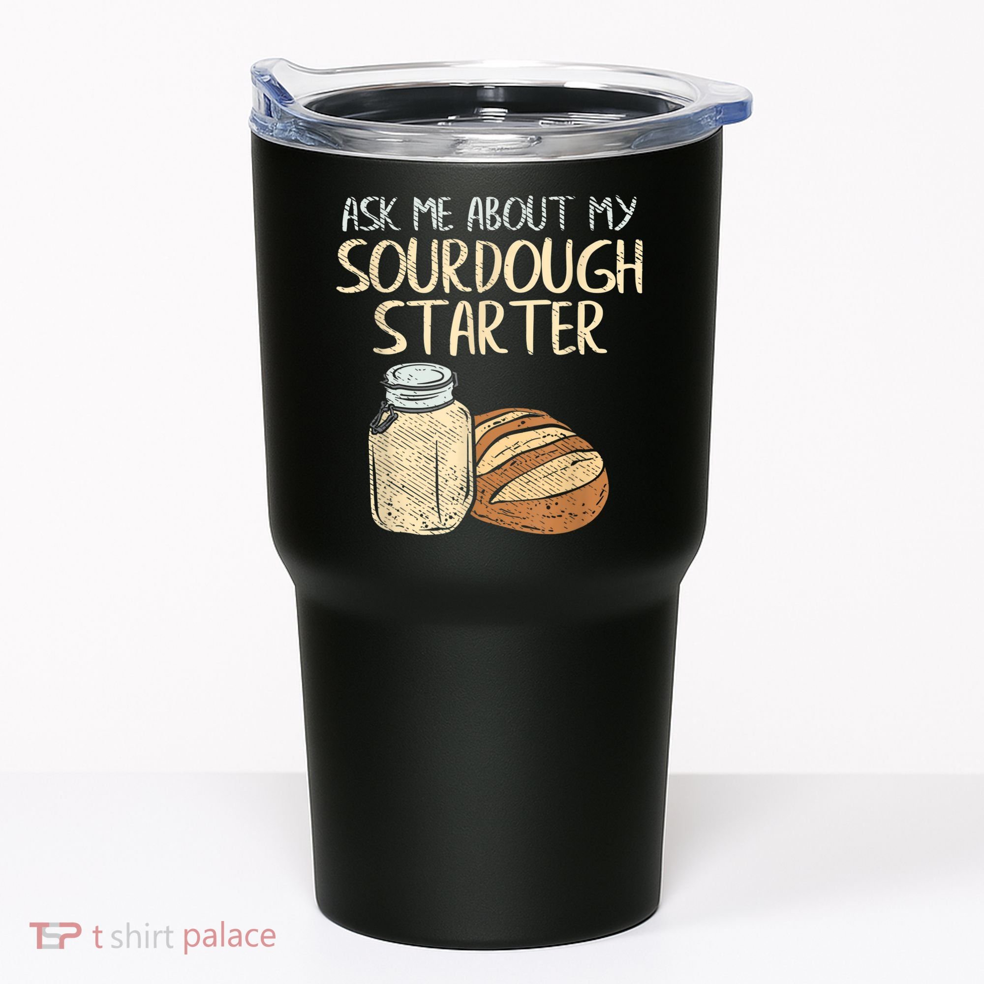 Sourdough Bread Baker Tumbler