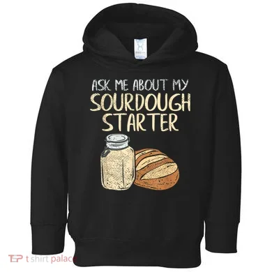 Sourdough Bread Baker Toddler Hoodie
