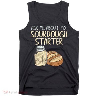 Sourdough Bread Baker Tank Top