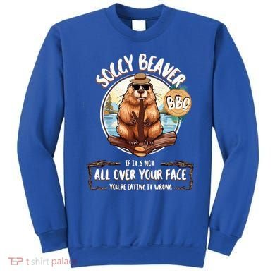 Soggy Beaver BBQ  Sweatshirt